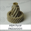 MBM PAD2610011 GEAR NLA - You must buy the set PART# PAD2610590 PAD2610011