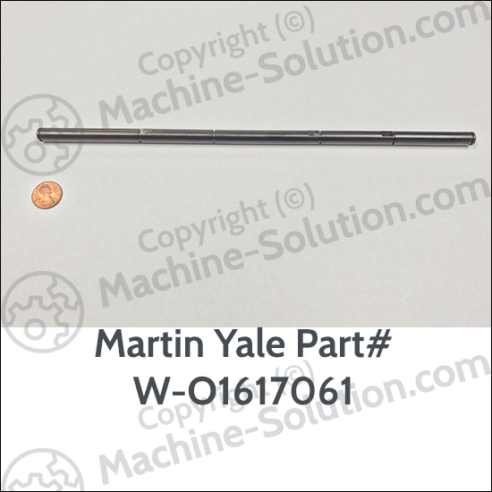 Martin Yale W-O1617061 B/O FEED SHAFT Martin Yale W-O1617061 B/O FEED SHAFT