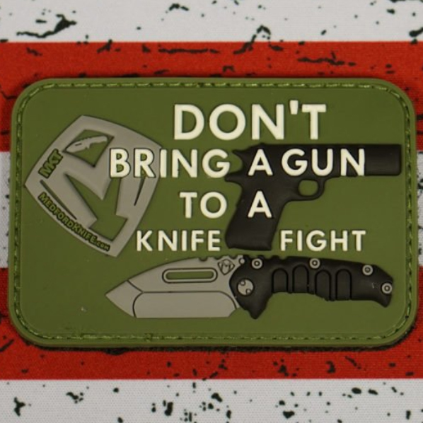 Medford Don’t Bring A Gun To A Knife Fight Green Velcro Patch